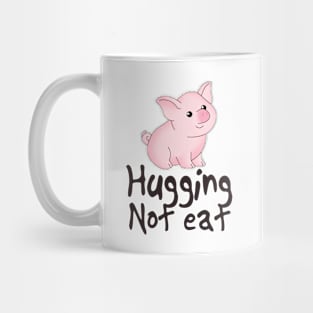 Hugging Not Eat Cute Vegan Design Mug